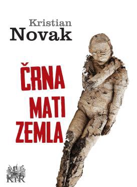 Kristian Novak – Črna mati zemla
