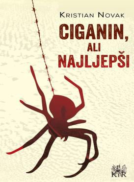 Kristian Novak – Ciganin, ali najljepši