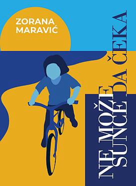 Zorana Maravić – Ne može Sunce da čeka